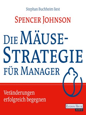 cover image of Die Mäusestrategie für Manager